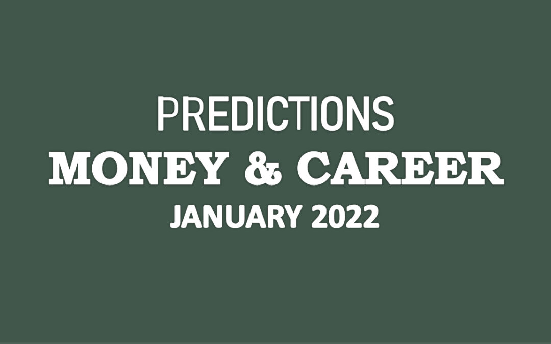 MONEY & CAREER JANUARY 2022